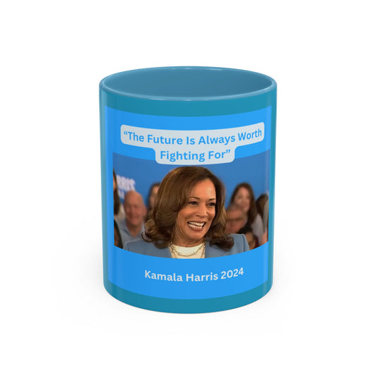 Kamala Harris The Future is Worth Fighting For Accent Coffee Mug (11, 15oz)